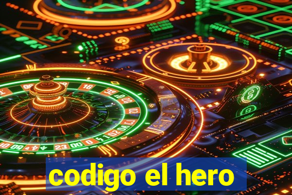 codigo el hero